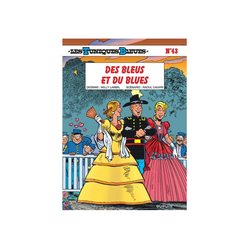 Les Tuniques Bleues - Tome 43 - Des Bleus et du blues