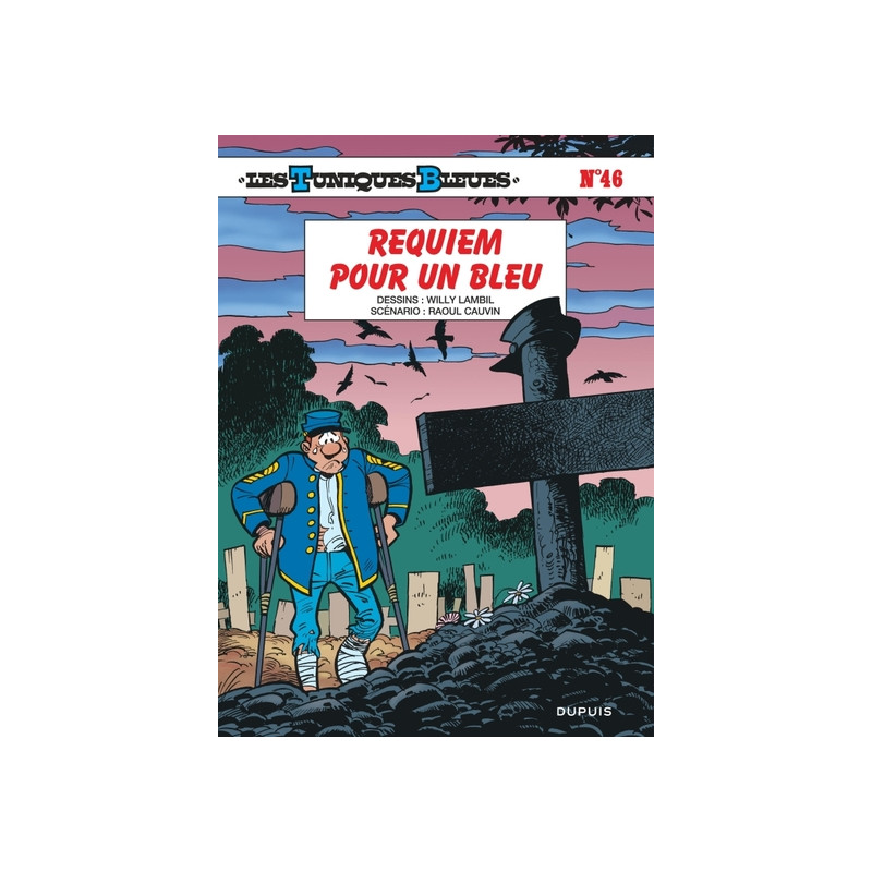 Les Tuniques Bleues - Tome 46 - Requiem pour un Bleu