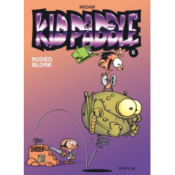 Kid Paddle - Tome 6 - Rodéo blork