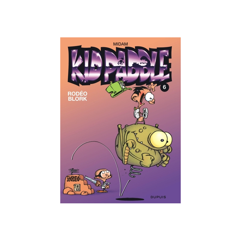 Kid Paddle - Tome 6 - Rodéo blork