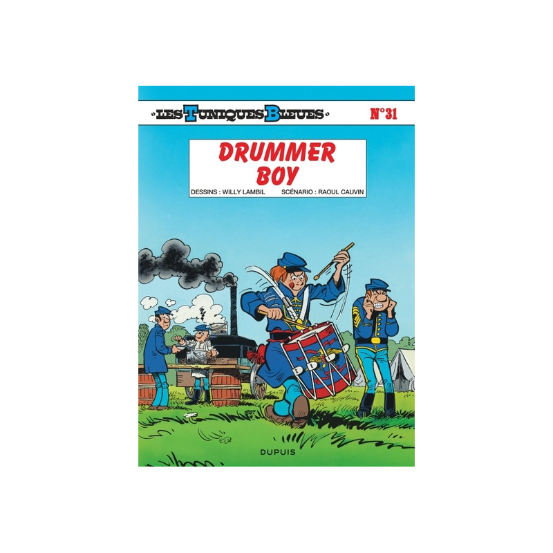 Les Tuniques Bleues - Tome 31 - Drummer boy