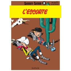 Lucky Luke - Tome 28 - L’escorte