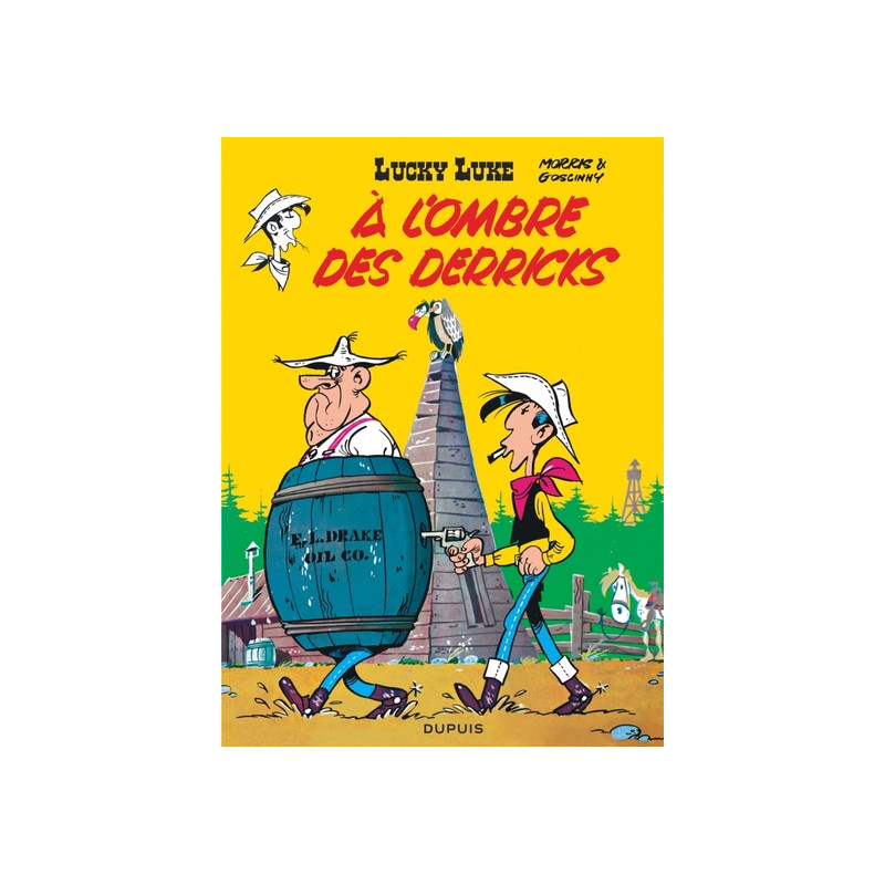 Lucky Luke - Tome 18 - À l'ombre des derricks