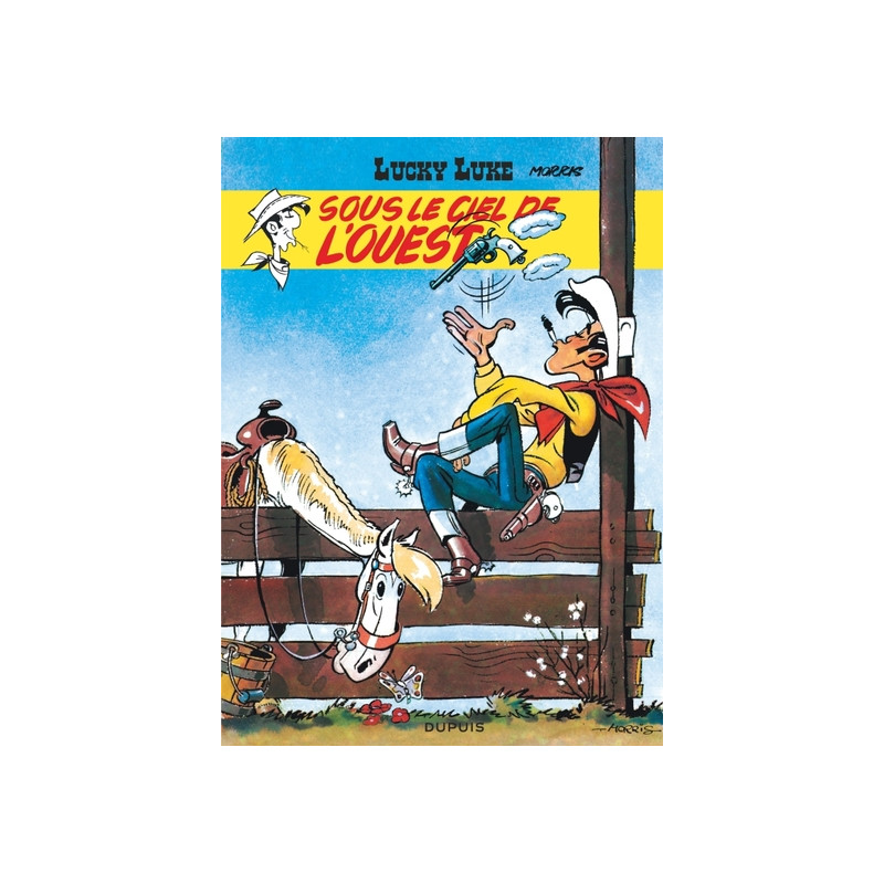 Lucky Luke - Tome 4 - Sous le ciel de l’Ouest