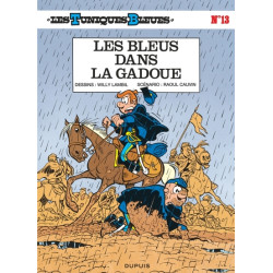Les Tuniques Bleues - Tome 13 - Les Bleus dans la gadoue