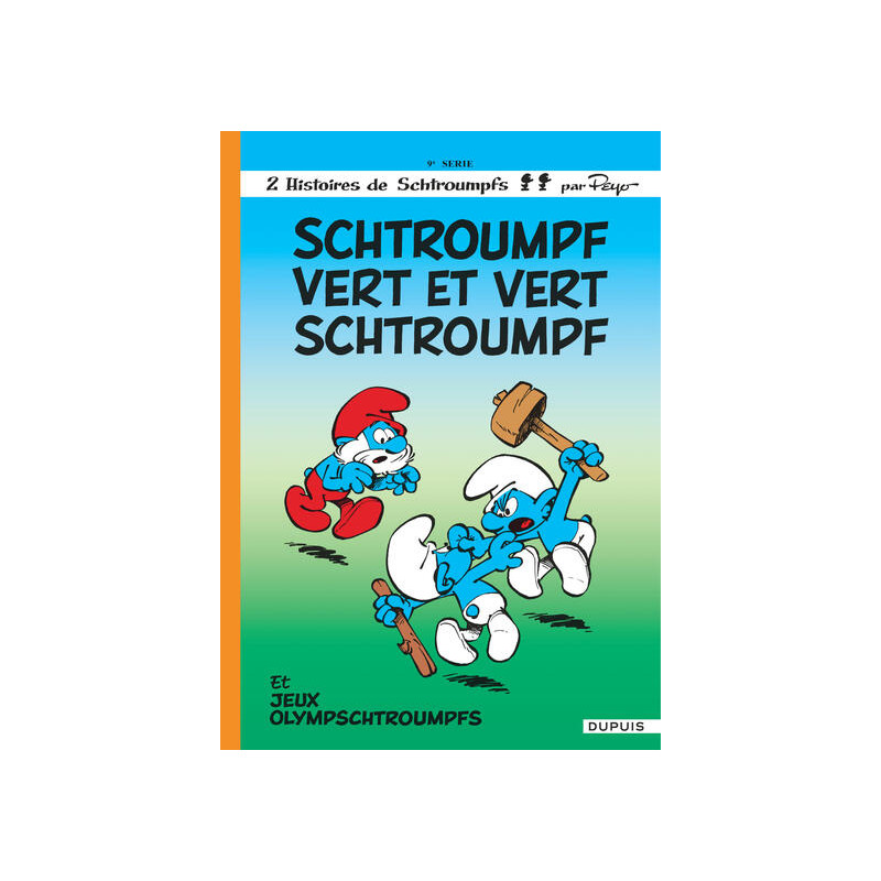 Les Schtroumpfs - Tome 9 - Schtroumpf vert et vert Schtroumpf