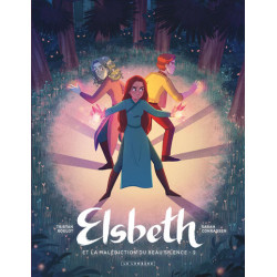 Elsbeth et la malédiction du Beau Silence - Tome 2