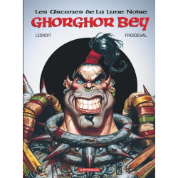 Les Arcanes de la Lune noire - Tome 1 - Ghorghor Bey