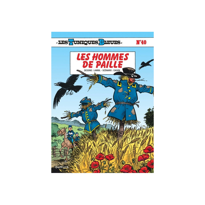 Les Tuniques Bleues - Tome 40 - Les Hommes de paille