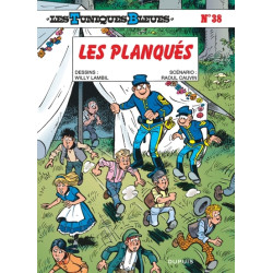 Les Tuniques Bleues - Tome 38 - Les Planqués
