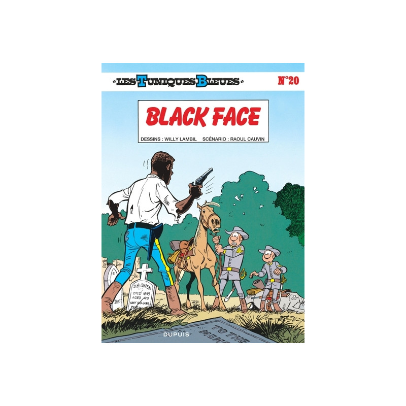 Les Tuniques Bleues - Tome 20 - Black Face