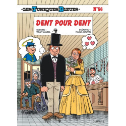 Les Tuniques Bleues - Tome 56 - Dent pour dent