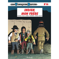 Les Tuniques Bleues - Tome 55 - Indien, mon frère