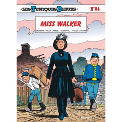 Les Tuniques Bleues - Tome 54 - Miss Walker