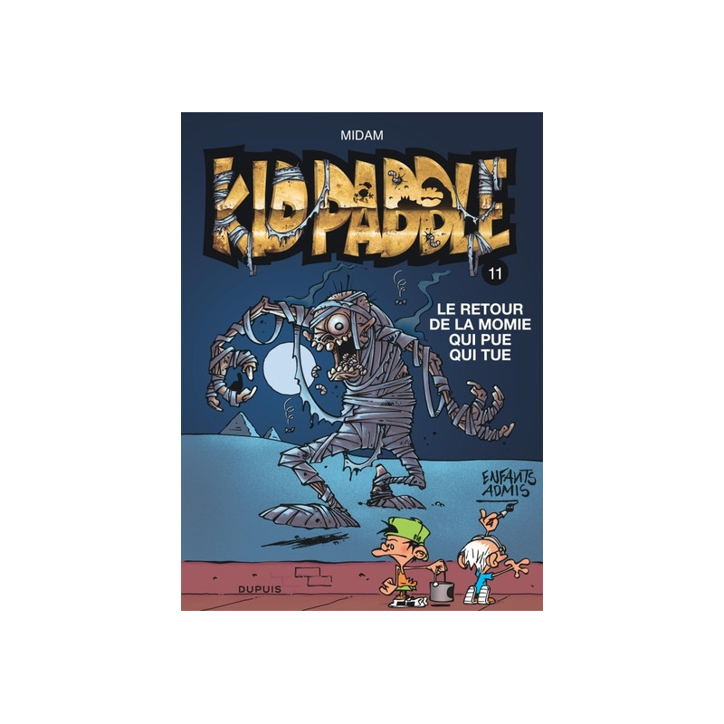 Kid Paddle - Tome 11 - Le retour de la momie qui pue qui tue