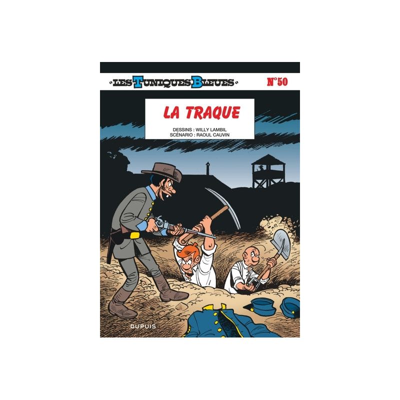 Les Tuniques Bleues - Tome 50 - La traque