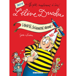 Liberté, Solidarité, Récré! Best of L'élève Ducobu