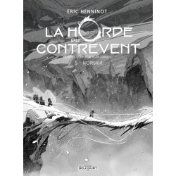 La Horde du contrevent T05 - Édition NB - Norska