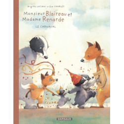 Monsieur Blaireau et Madame Renarde - Tome 5 - Le Carnaval