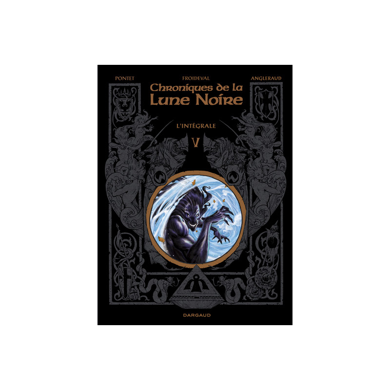 Les Chroniques de la Lune noire - Intégrales - Tome 5