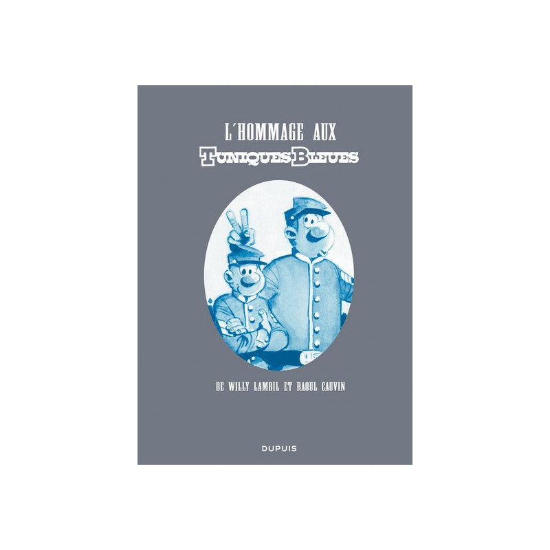 L'hommage aux Tuniques Bleues