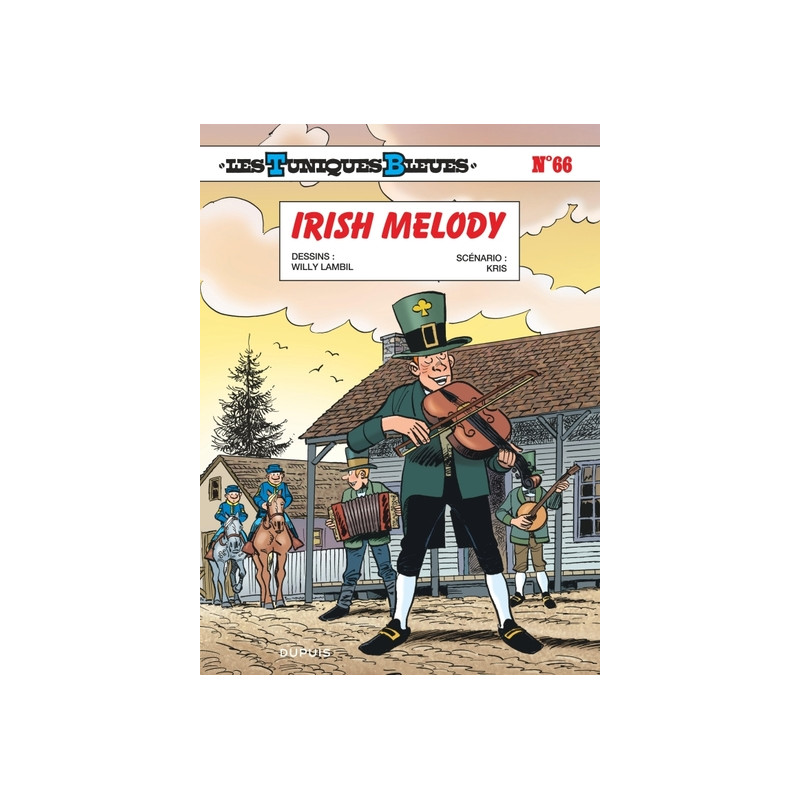 Les Tuniques Bleues - Tome 66 - Irish Melody