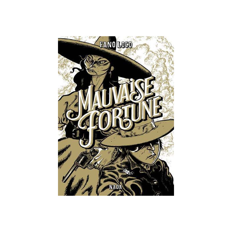 Mauvaise fortune