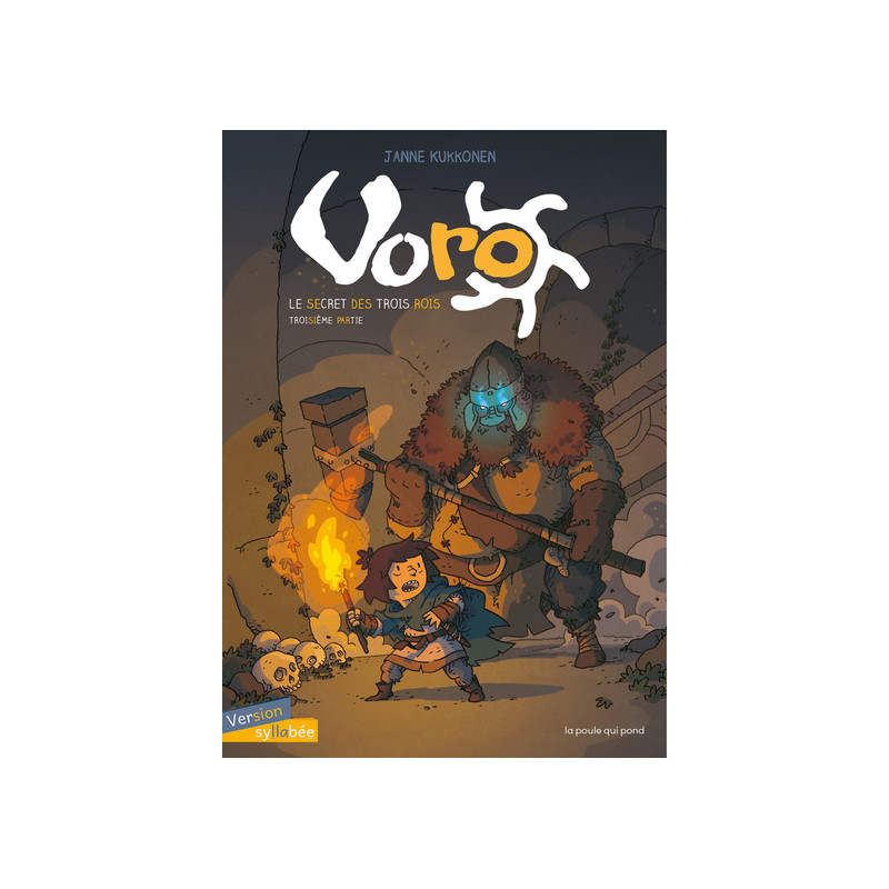 Voro : le secret des trois rois - Tome 3