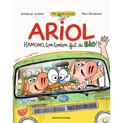 Ariol roman graphique - Ramono, ton tonton fait du bio