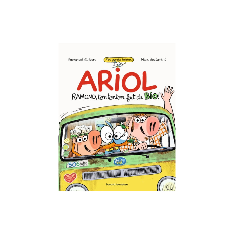 Ariol roman graphique - Ramono, ton tonton fait du bio