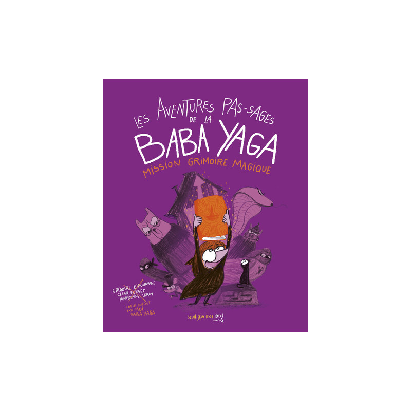 Les Aventures pas-sages de la Baba Yaga