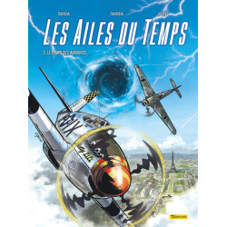 Les Ailes du temps - Tome 3...