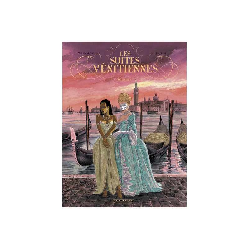 Intégrale Les Suites Vénitiennes - Tome 1
