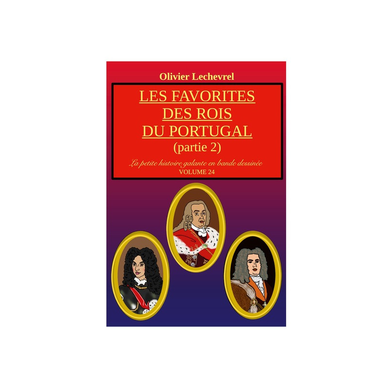 Les favorites des rois du Portugal