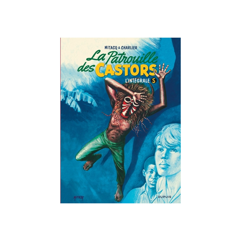 La patrouille des Castors  - Intégrale - Tome 5