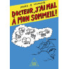 Docteur, j'ai mal à mon sommeil