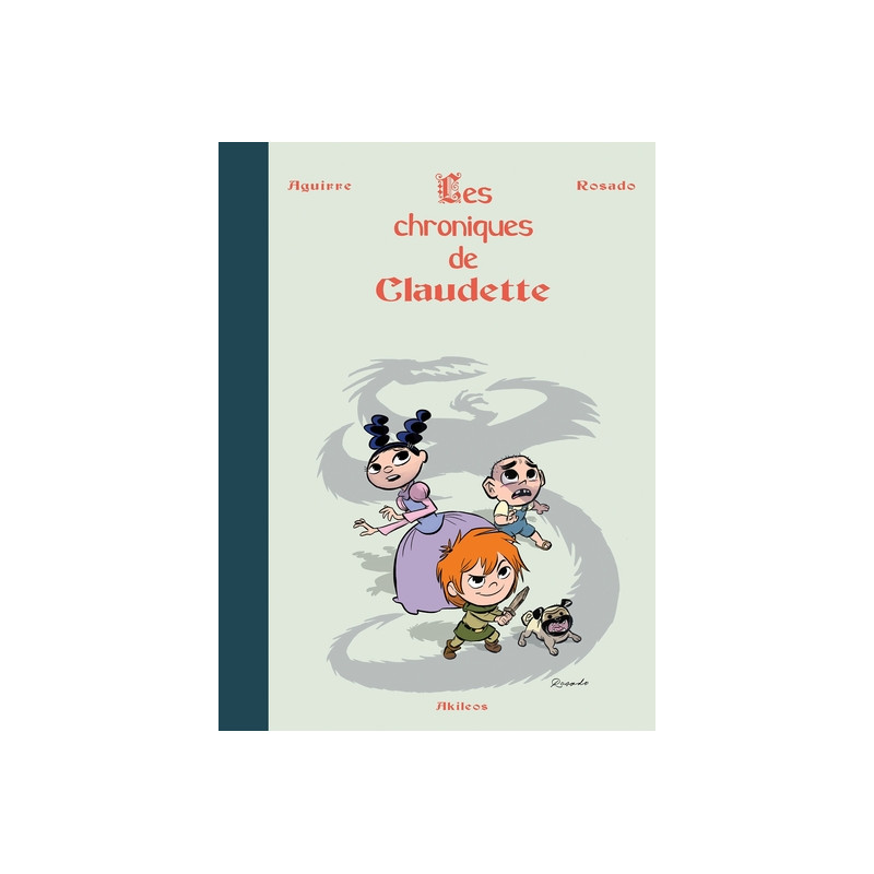 Les Chroniques de Claudette intégrale
