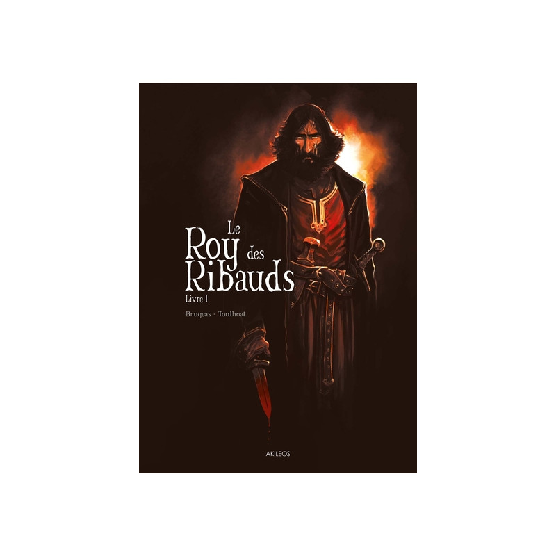 Le Roy des Ribauds T1