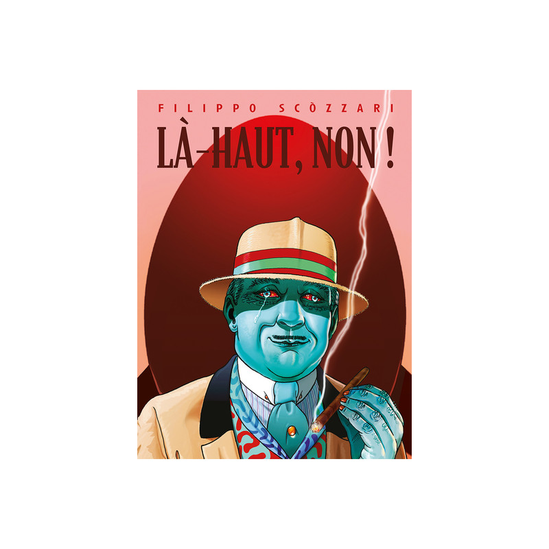 Là-haut, non !