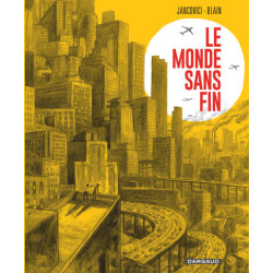 Le Monde sans fin, miracle...