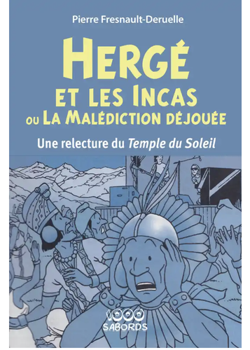 Hergé et les incas ou la Malédiction déjouée