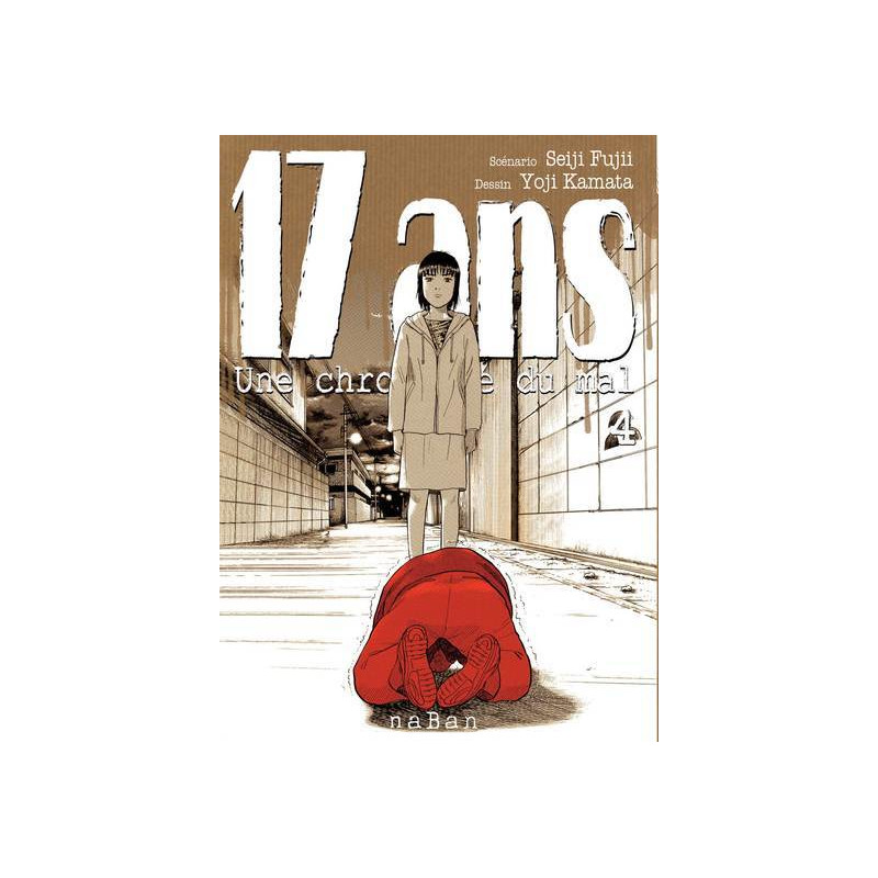 17 ans - Une chronique du mal - Tome 04
