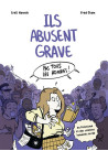Ils abusent grave