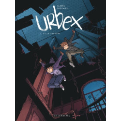 Urbex - Tome 1 - Villa Pandora