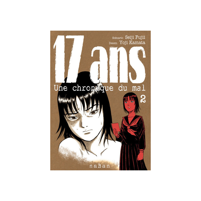 17 ans - Une chronique du mal - Tome 02