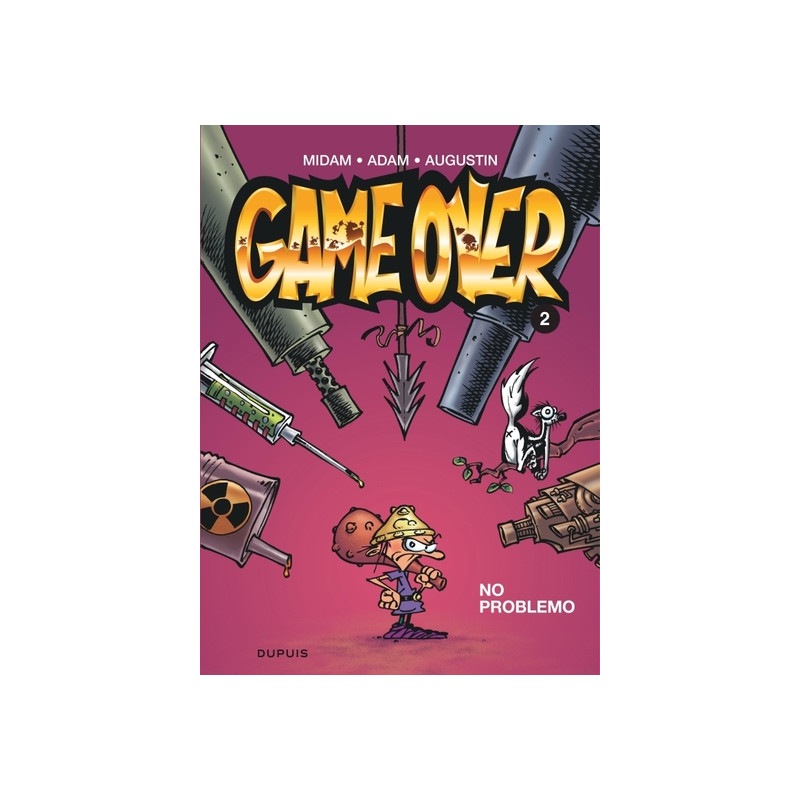Game over - Tome 2 - No problemo