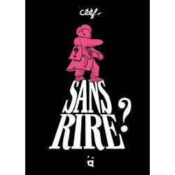 Sans rire ?