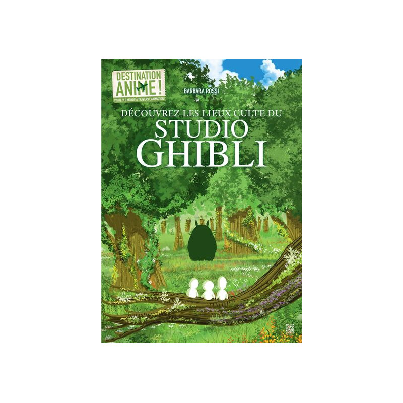 Destination Animé ! Découvrez les lieux culte du Studio Ghibli