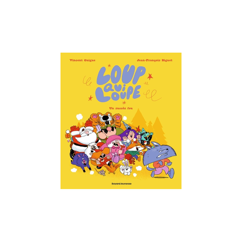 Loup qui loupe, Tome 01