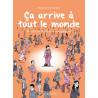CA ARRIVE A TOUT LE MONDE